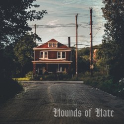 HOUNDS OF HATE - Hate...