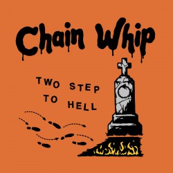 CHAIN WHIP - Two Step Too...