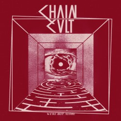 CHAIN CULT - We're Not...
