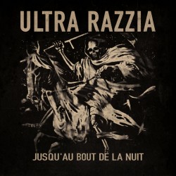 ULTRA RAZZIA - Jusqu'au...