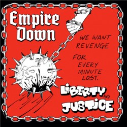 EMPIRE DOWN / LIBERTY AND...