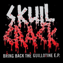 SKULLCRACK - Bring Back The...