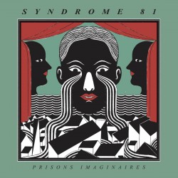 SYNDROME 81 - Prisons...