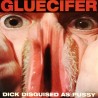GLUECIFER - Dick Disguised As Pussy Lp