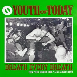 YOUTH OF TODAY - Breath...