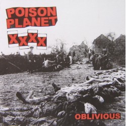 Poison Planet ‎– Oblivious...